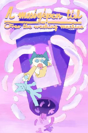 Over the Washing Machine's poster