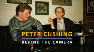 Peter Cushing: Behind the Camera's poster