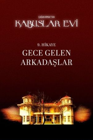 Kabuslar Evi: Gece Gelen Arkadaşlar's poster