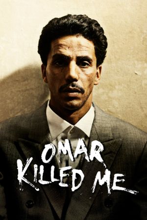 Omar Killed Me's poster