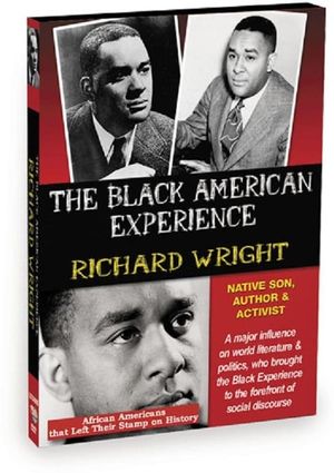 Richard Wright: Native Son, Author and Activist's poster