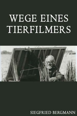 The Ways of an Animal Filmmaker's poster