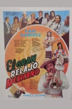 El gran relajo mexicano's poster