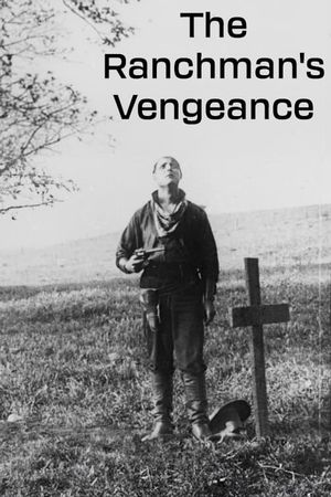 The Ranchman's Vengeance's poster