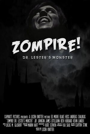 Zompire! Dr. Lester's Monster's poster