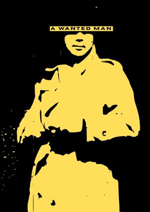 A Wanted Man's poster