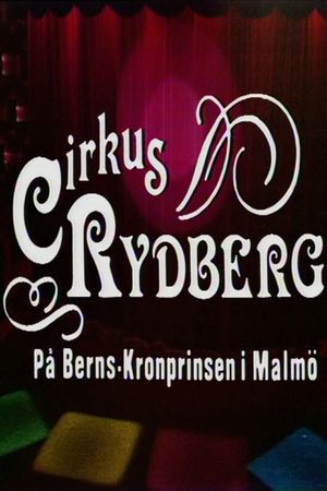 Cirkus Rydberg's poster