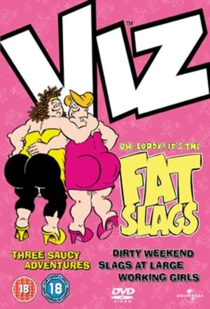 VIZ: Oh Lordy! It's The Fat Slags: In Working Girls's poster