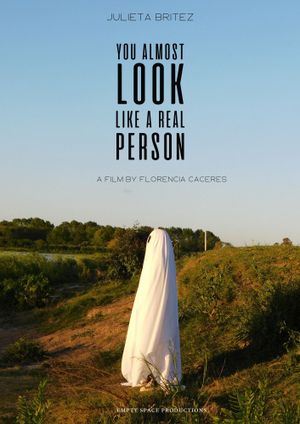 You Almost Look Like a Real Person's poster