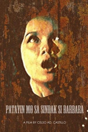 Patayin mo sa sindak si Barbara's poster