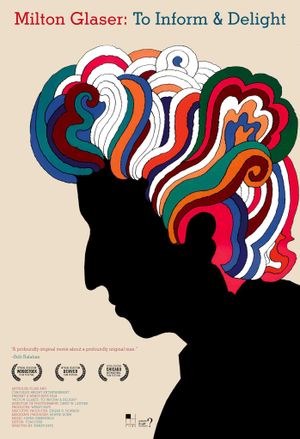 Milton Glaser: To Inform and Delight's poster