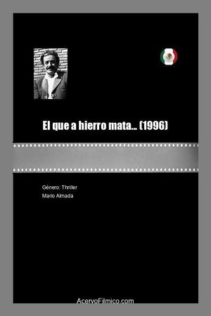 El que a hierro mata...'s poster