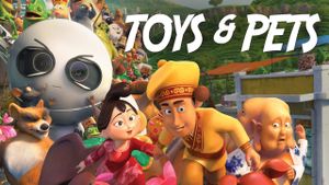 Toys & Pets's poster