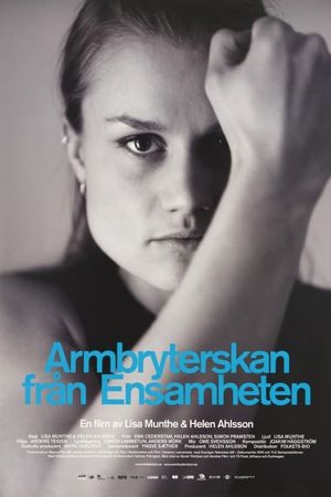 Armbryterskan från Ensamheten's poster