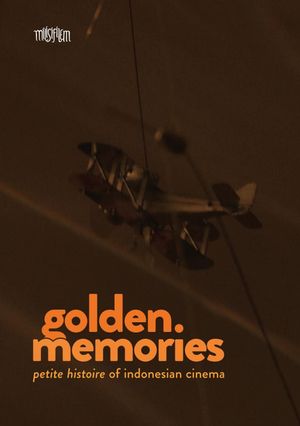 Golden Memories (Petite Histoire of Indonesian Cinema)'s poster image