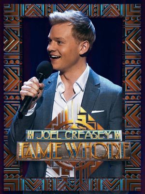 Joel Creasey: Fame Whore's poster