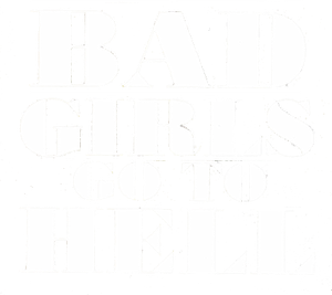 Bad Girls Go to Hell's poster