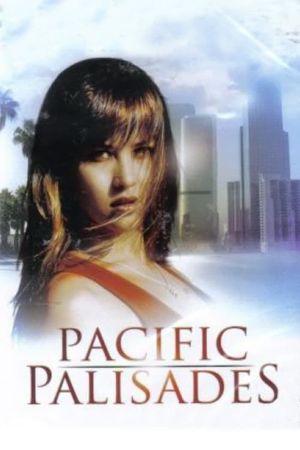 Pacific Palisades's poster