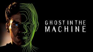 Ghost in the Machine's poster
