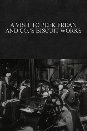 A Visit to Peek Frean and Co.'s Biscuit Works's poster