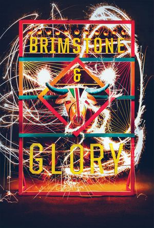 Brimstone & Glory's poster