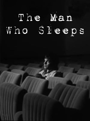 The Man Who Sleeps's poster
