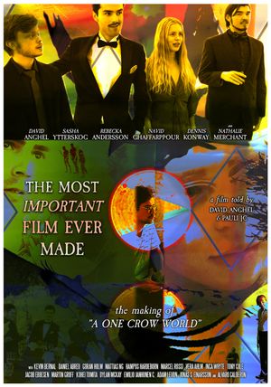 The Most Important Film Ever Made: The Making of A One Crow World's poster