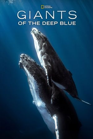 Giants of the Deep Blue's poster
