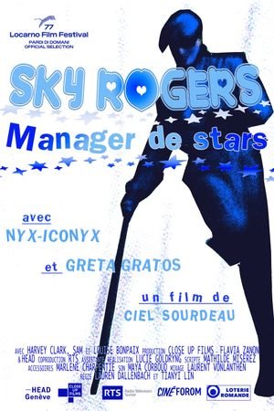 Sky Rogers: Manager to the Stars's poster