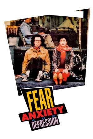 Fear Anxiety and Depression's poster