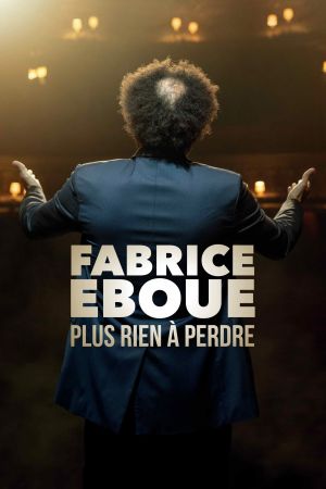 Fabrice Éboué - Plus rien à perdre's poster