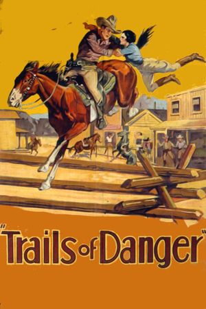 Trails of Danger's poster