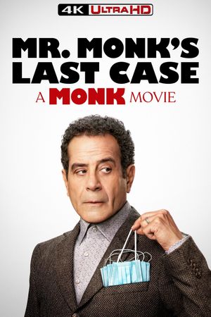 Mr. Monk's Last Case: A Monk Movie's poster