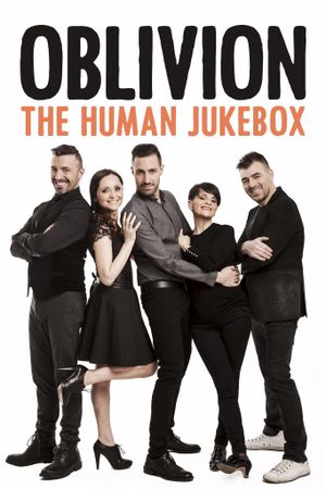 Oblivion - The Human Jukebox's poster