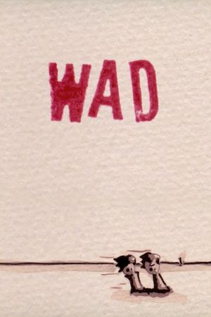 Wad's poster