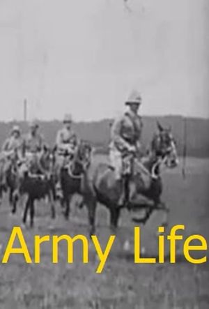 Army Life: Mounted Infantry's poster