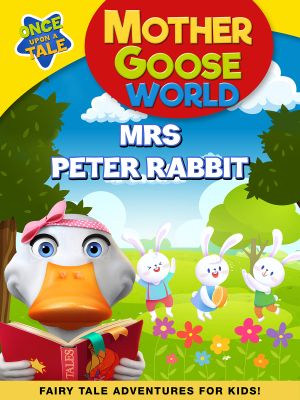 Mother Goose World: Mrs Peter Rabbit's poster