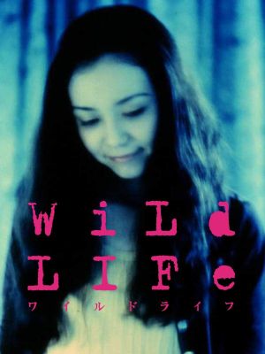 Wild Life's poster