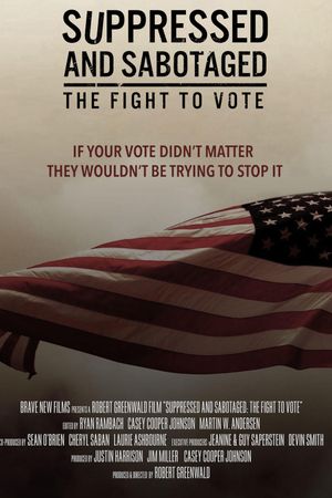 Suppressed and Sabotaged: The Fight to Vote's poster