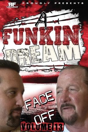 RFVideo Face Off Vol. 13: A Funkin' Dream's poster