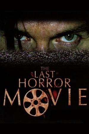 The Last Horror Movie's poster