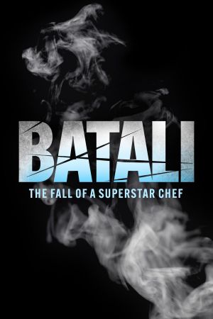 Batali: The Fall of a Superstar Chef's poster