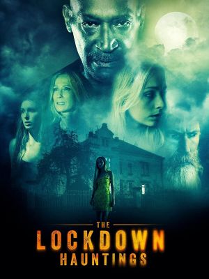 The Lockdown Hauntings's poster