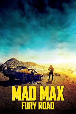 Mad Max: Fury Road's poster