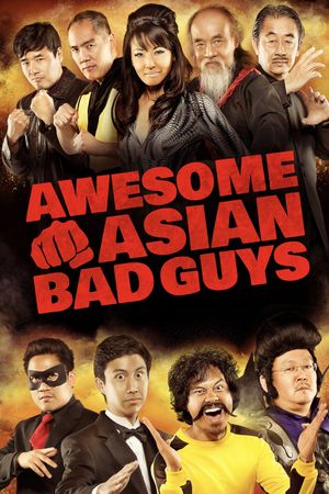 Awesome Asian Bad Guys's poster
