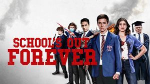 School's Out Forever's poster