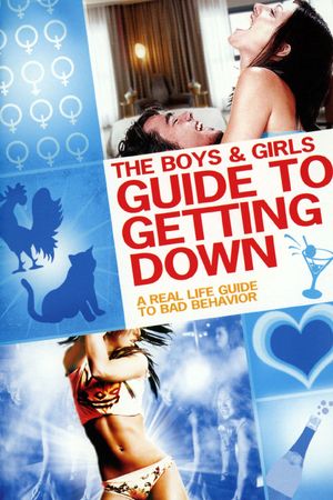 The Boys & Girls Guide to Getting Down's poster