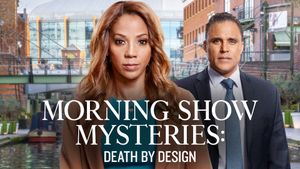 Morning Show Mysteries: Death by Design's poster