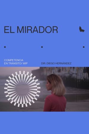 El Mirador's poster