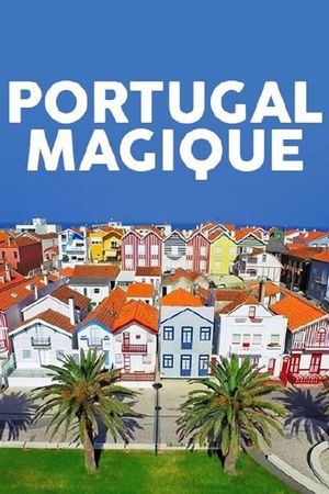 Portugal magique's poster